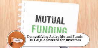 Demystifying Active Mutual Funds: 10 FAQs Answered for Investors