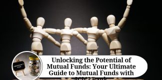Unlocking the Potential of Mutual Funds: Your Ultimate Guide to Mutual Funds with ICICI Bank