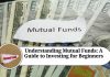 Understanding Mutual Funds: A Guide to Investing for Beginners