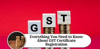 Everything You Need to Know About GST Certificate Registration