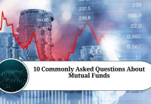 10 Commonly Asked Questions About Mutual Funds