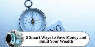 5 Smart Ways to Save Money and Build Your Wealth"