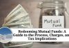 Redeeming Mutual Funds: A Guide to the Process, Charges, and Tax Implications"