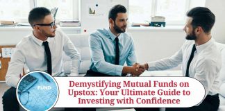 Demystifying Mutual Funds on Upstox: Your Ultimate Guide to Investing with Confidence