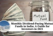 Monthly Dividend-Paying Mutual Funds in India: A Guide for Investors in 2021