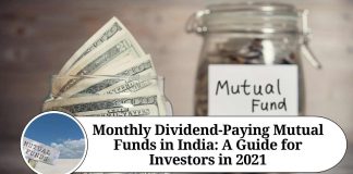 Monthly Dividend-Paying Mutual Funds in India: A Guide for Investors in 2021