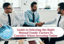 Guide to Selecting the Right Mutual Funds: Factors to Consider When Investing Today