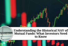 Understanding the Historical NAV of Mutual Funds: What Investors Need to Know