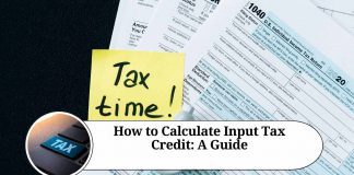 How to Calculate Input Tax Credit: A Guide