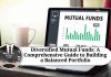 Diversified Mutual Funds: A Comprehensive Guide to Building a Balanced Portfolio