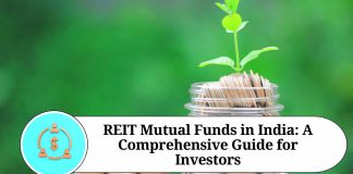 REIT Mutual Funds in India: A Comprehensive Guide for Investors"