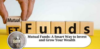 Mutual Funds: A Smart Way to Invest and Grow Your Wealth