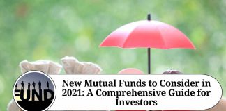 New Mutual Funds to Consider in 2021: A Comprehensive Guide for Investors
