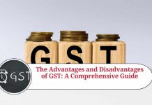 The Advantages and Disadvantages of GST: A Comprehensive Guide