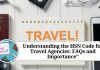 Understanding the HSN Code for Travel Agencies: FAQs and Importance