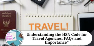 Understanding the HSN Code for Travel Agencies: FAQs and Importance