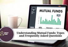 Understanding Mutual Funds: Types and Frequently Asked Questions
