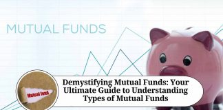 Demystifying Mutual Funds: Your Ultimate Guide to Understanding Types of Mutual Funds