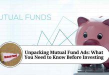 Unpacking Mutual Fund Ads: What You Need to Know Before Investing