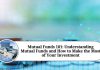 Mutual Funds 101: Understanding Mutual Funds and How to Make the Most of Your Investment"