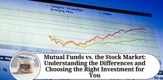 Mutual Funds vs. the Stock Market: Understanding the Differences and Choosing the Right Investment for You