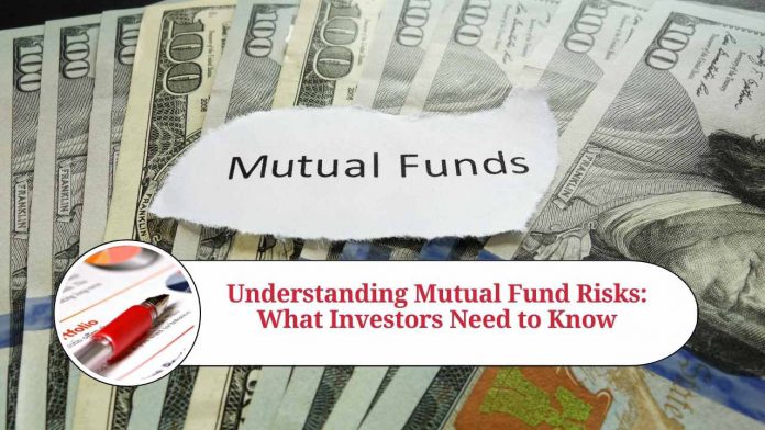 Understanding Mutual Fund Risks: What Investors Need to Know