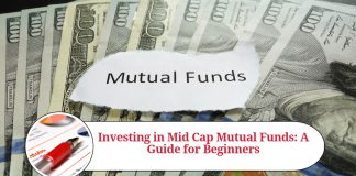 Investing in Mid Cap Mutual Funds: A Guide for Beginners