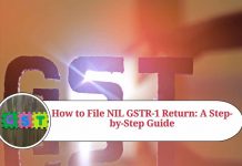 How to File NIL GSTR-1 Return: A Step-by-Step Guide