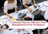5 Essential Tips for Effective Time Management in the Workplace