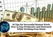 10 Tips for Successful Remote Work: How to Stay Productive and Motivated While Working from Home