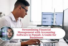 Streamlining Financial Management with Accounting Software in Punjab: A Guide for Businesses