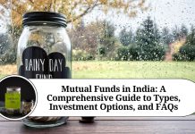 Mutual Funds in India: A Comprehensive Guide to Types, Investment Options, and FAQs Mutual Funds in India: A Comprehensive Guide to Types, Investment Options, and FAQs