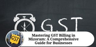 Mastering GST Billing in Mizoram: A Comprehensive Guide for Businesses