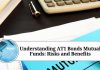 Understanding AT1 Bonds Mutual Funds: Risks and Benefits