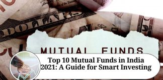 Top 10 Mutual Funds in India 2021: A Guide for Smart Investing