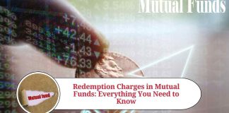 Redemption Charges in Mutual Funds: Everything You Need to Know