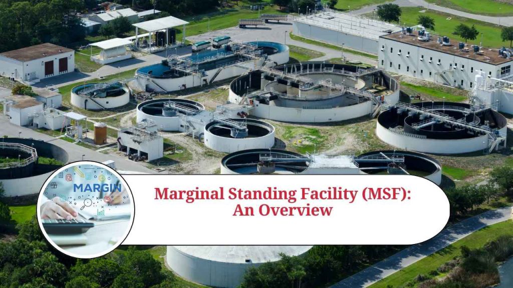 Marginal Standing Facility (MSF) An Overview Marg ERP Blog