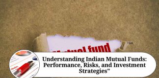 Understanding Indian Mutual Funds: Performance, Risks, and Investment Strategies"