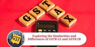 Exploring the Similarities and Differences of GSTR-2A and GSTR-2B