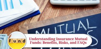 Understanding Insurance Mutual Funds: Benefits and Risks