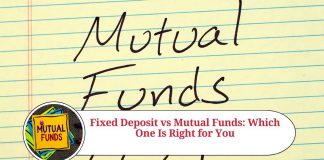 Fixed Deposit vs Mutual Funds: Which One Is Right for You?