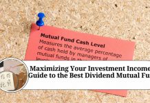 Maximizing Your Investment Income: A Guide to the Best Dividend Mutual Funds