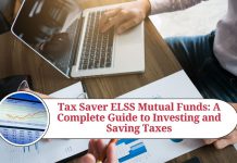 Tax Saver ELSS Mutual Funds: A Complete Guide to Investing and Saving Taxes