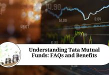 Understanding Tata Mutual Funds: FAQs and Benefits