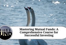 Mastering Mutual Funds: A Comprehensive Course for Successful Investing Mastering Mutual Funds: A Comprehensive Course for Successful Investing