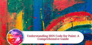 Understanding HSN Code for Paint: A Comprehensive Guide