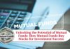 Unlocking the Potential of Mutual Funds: Understanding How Mutual Funds Buy Stocks for Investment Success