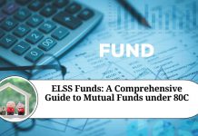 ELSS Funds: A Comprehensive Guide to Mutual Funds under 80C ELSS Funds: A Comprehensive Guide to Mutual Funds under 80C