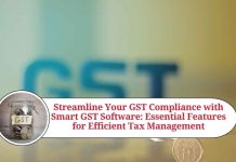 Streamline Your GST Compliance with Smart GST Software: Essential Features for Efficient Tax Management