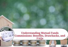 Understanding Mutual Funds Commissions: Benefits, Drawbacks, and FAQs